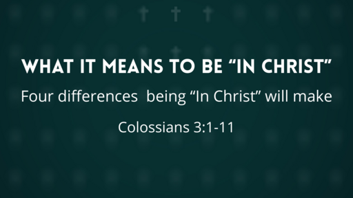 What It Means To Be "In Christ"