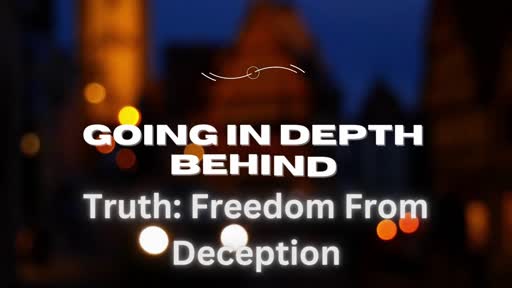 Truth: Freedom From Deception