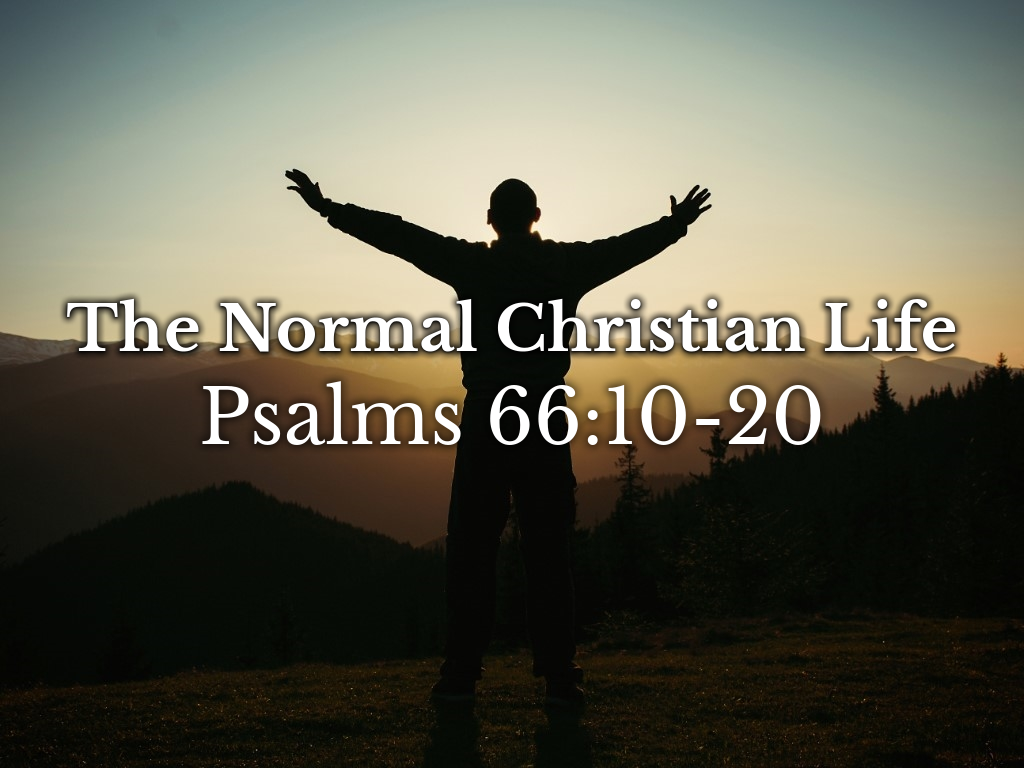 The Normal Christian Life Thurs pm 2/16/2023 Logos Sermons