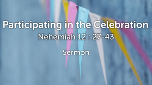 Nehemiah 12:27-43