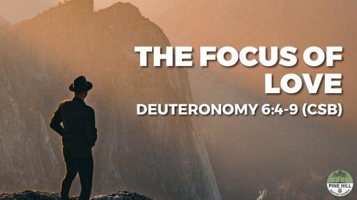 The Focus of Love