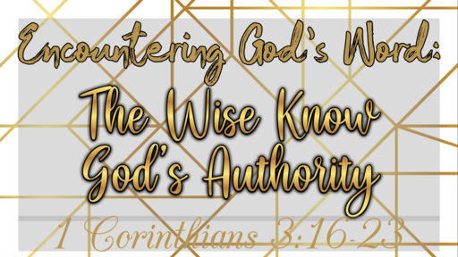 The Wise Know God's Authority
