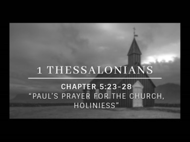 Paul's Prayer for the Church, Holiness
