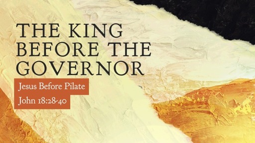 The King Before The Governor