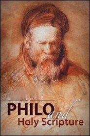 Philo and Holy Scripture: Text and Apparatus (2 vols.)