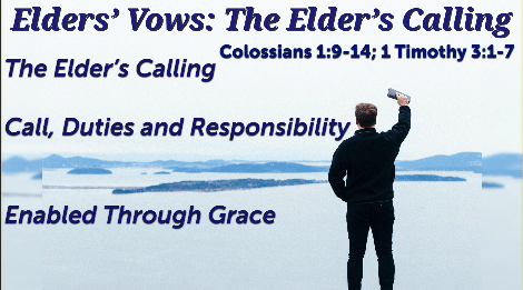 Elders' Vows: The Elder's Calling