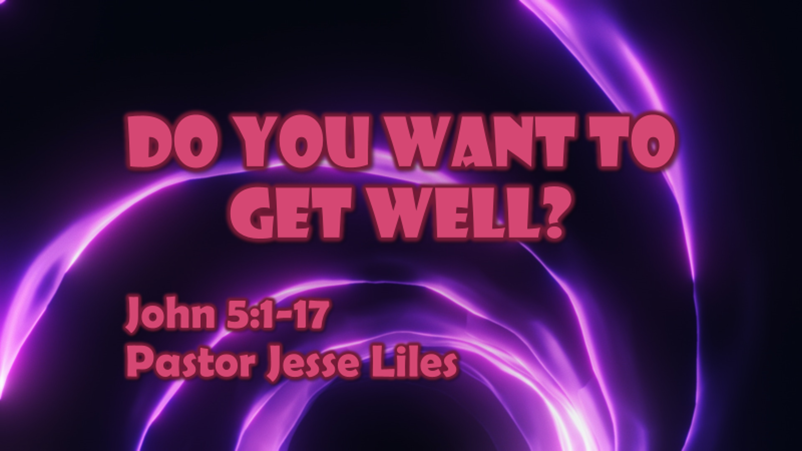 230219-am-do-you-want-to-get-well-faithlife-sermons