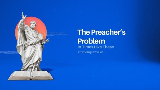 The Preacher's Problem Pt 2
