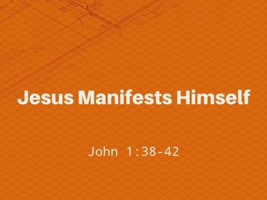 Jesus Manifests Himself