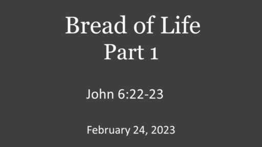 Bread of Life - Part - 1