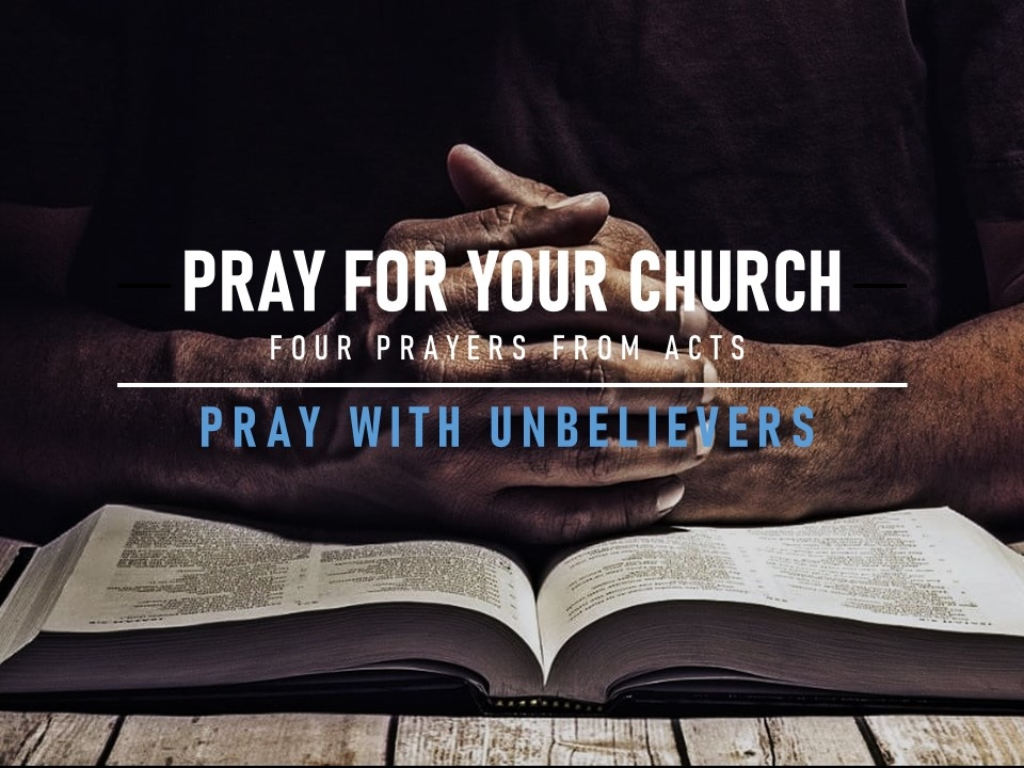 Pray With Unbelievers - Logos Sermons