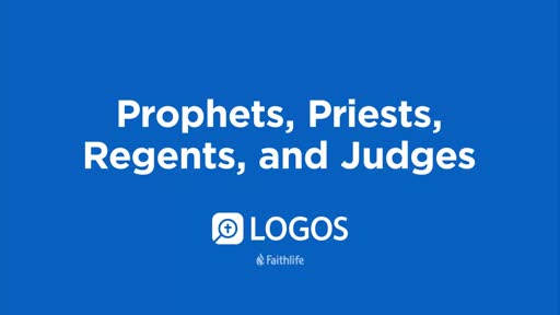 Prophets Priests Regents Judges