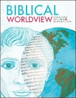 Biblical Worldview: Creation, Fall, Redemption