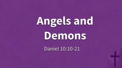 Angels and Demons - Pastor Ralph Rebandt