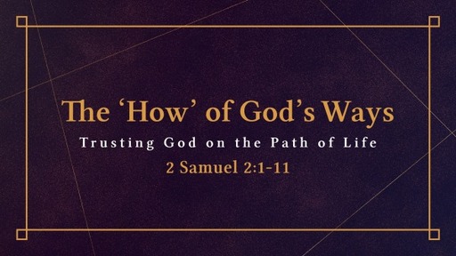 March 5, 2023 - The 'How' of God's Ways