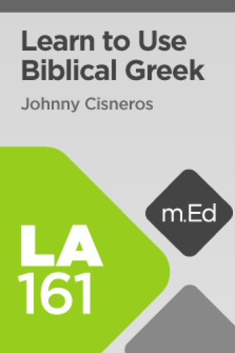 Mobile Ed: LA161 Learn to Use Biblical Greek with Logos 6 (12 hour course)