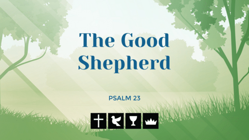 3-5-23 Autumn Campbell: The Good Shepherd