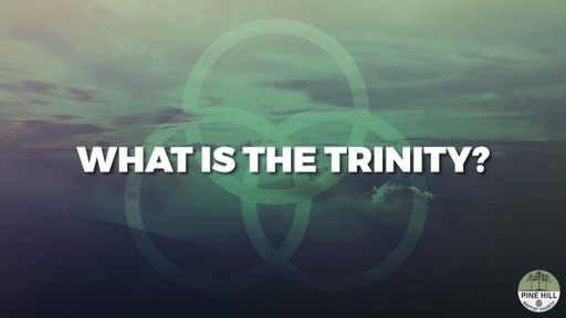 What is the Trinity?