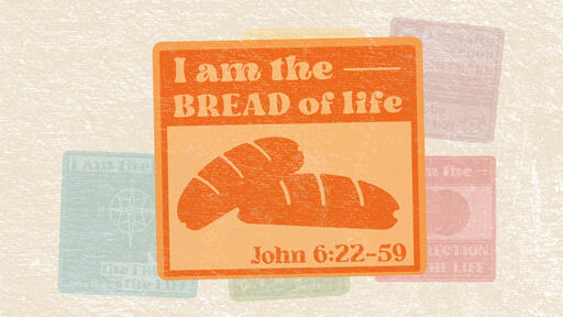 "I AM..." | The Bread of Life | John Lee | Mar 5, 2023