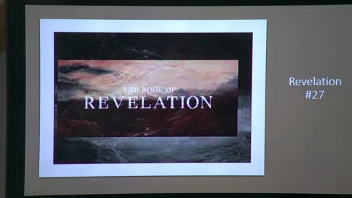 "Revelation #27" Revelation 19:1-3 Sunday 2-26-2023 "Revelation #27" Revelation 19:1-3 Sunday 2-26-2023