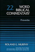 Word Biblical Commentary: Proverbs (WBC Proverbs)