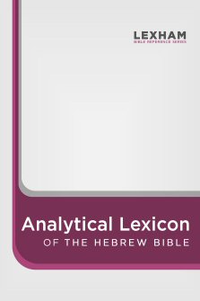 Lexham Analytical Lexicon of the Hebrew Bible