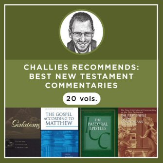 Challies Recommends: Best New Testament Commentaries (20 vols.)
