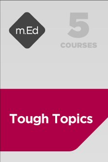 Mobile Ed: Tough Topics Bundle (5 courses)