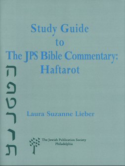 Study Guide to the JPS Bible Commentary: Haftarot