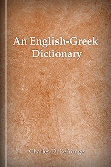 An English–Greek Dictionary