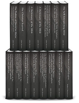 The Works of John Brown of Haddington (14 vols.)