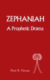 Zephaniah: A Prophetic Drama