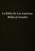 Biblia de Estudio - (La Biblia de las Américas - LBLA)
