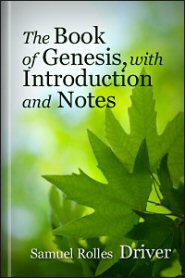 The Book of Genesis, with Introduction and Notes