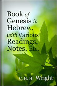 Book of Genesis in Hebrew, with Various Readings, Notes, Etc.