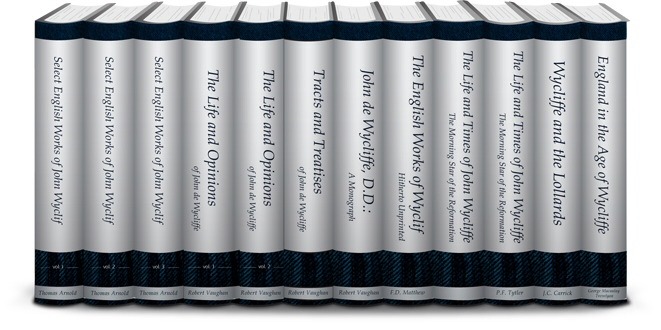 The Works of John Wycliffe (12 vols.)