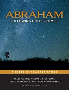 Abraham: Following God’s Promise