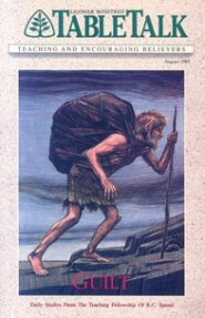 Tabletalk Magazine, August 1989: Guilt