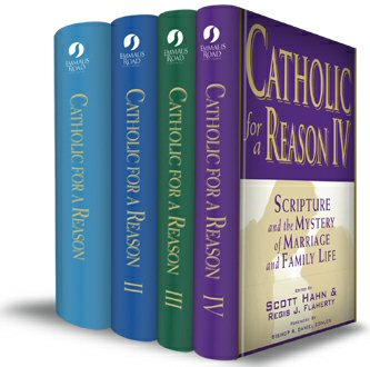 Catholic for a Reason Collection (4 vols.)