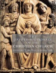 The Oxford Dictionary of the Christian Church, rev. ed. (E. A. Livingstone, F. L. Cross)