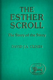 Esther Scroll: The Story of the Story