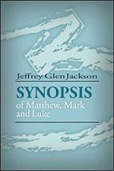 Synopsis of Matthew, Mark and Luke (Jackson)