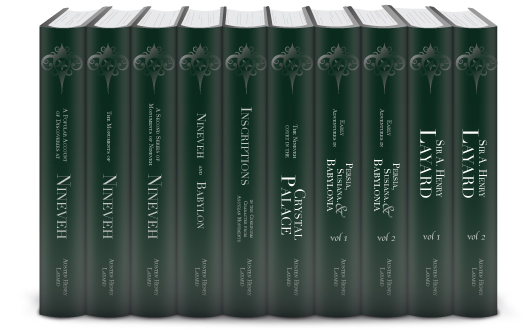Austen Henry Layard Collection (10 vols.)