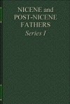 Nicene and Post-Nicene Fathers First Series, Volume XIII