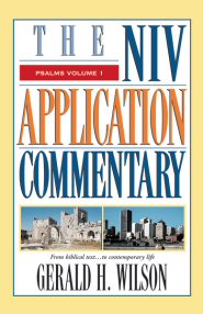 Gerald H. Wilson, NIV Application Commentary (NIVAC), Zondervan, 2002, 1,024 pp.