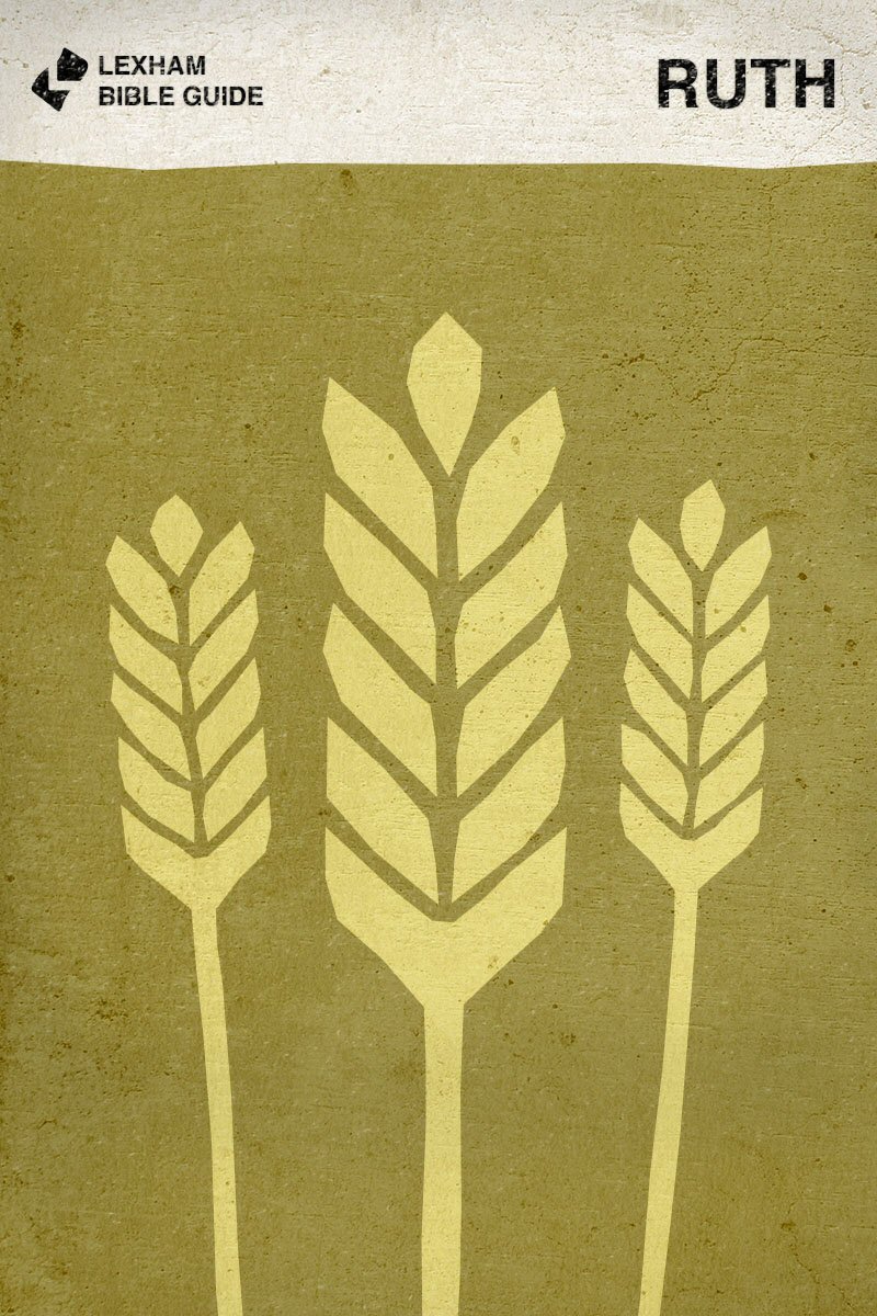 Lexham Bible Guide: Ruth