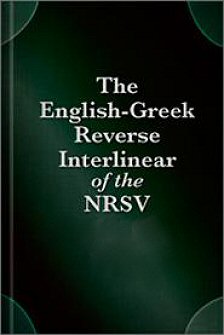 NRSV English-Greek Reverse Interlinear of the New Testament