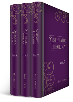 Miner Raymond's Systematic Theology (3 vols.)