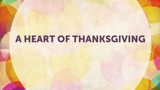 A Heart of Thanksgiving