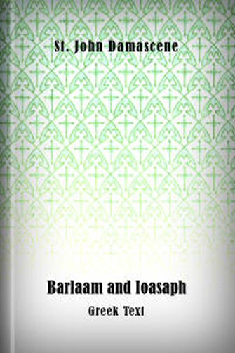 Barlaam and Ioasaph (Greek Text)